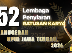 52 Lembaga Penyiaran Ikuti Anugerah KPID Jawa Tengah 2026, Sebanyak 260 Karya Masuk Penilaian